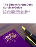 Ultimate Debt-Free on a Small Paycheck: The Complete Debt Payoff & Financial Reset Guide for Single Parent Families